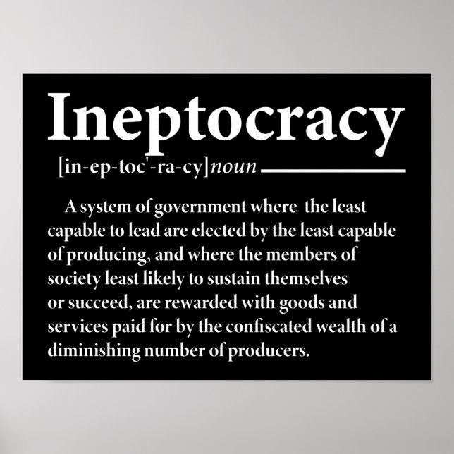 Ineptocracy Definition Funny Poster (Front)