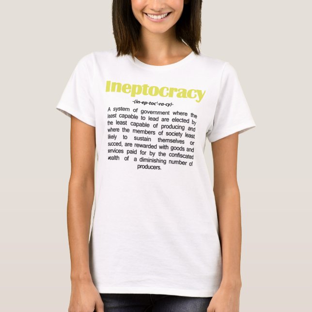 Ineptocracy Definition T-Shirt (Front)