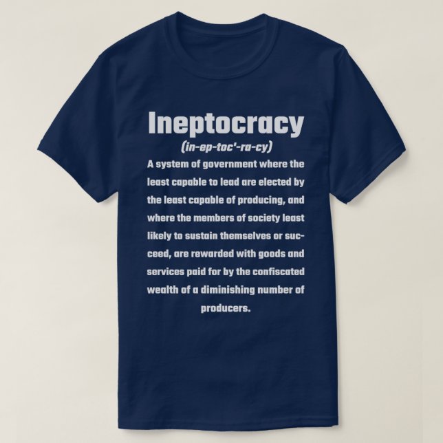 Ineptocracy T-Shirt (Design Front)
