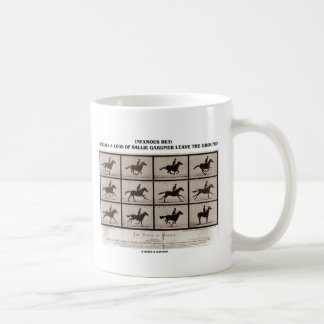 Infamous Bet 4 Legs Sallie Gardner Leave Ground Coffee Mug