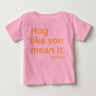 Infant Hug t-shirt