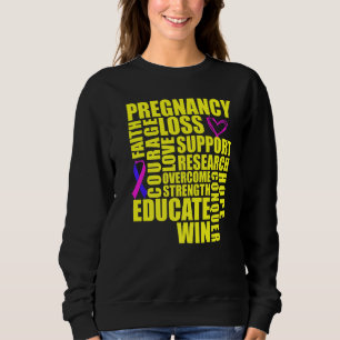 Infant Loss Awareness Pregnancy Baby Miscarriage Sweatshirt