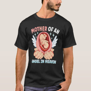 Infant Loss Miscarriage Awareness Pregnancy Loss A T-Shirt