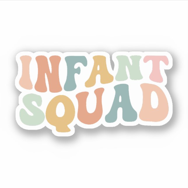 Infant Squad, Infant Teacher, Daycare Teacher Gift (Front)