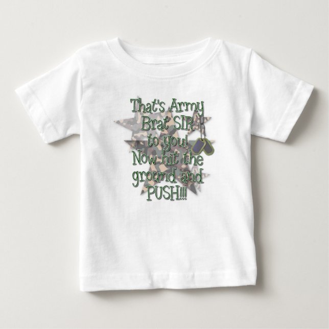 Infant T-Shirt - Army Brat Sir (Front)