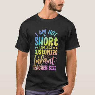 Infant Teacher Early Childhood Education Back To S T-Shirt
