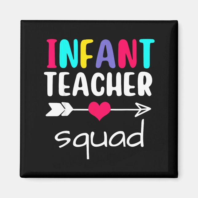Infant Teacher Squad Matching Funny Back To School Magnet (Front)