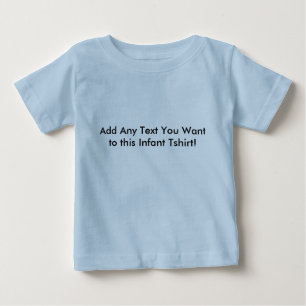 Infant Tshirt with Custom Text