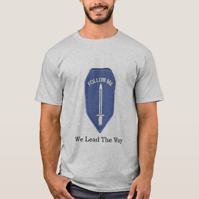 Infantry Follow Me T-Shirt (Front)