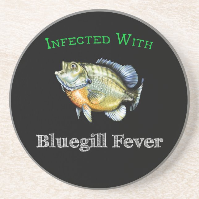 Infected With Bluegill Fever Coaster (Front)