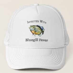Infected With Bluegill Fever Trucker Hat
