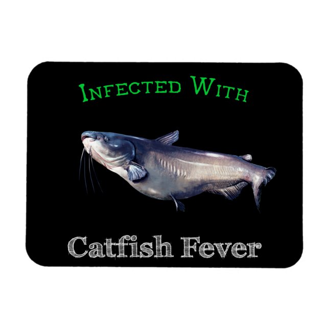 Infected With Catfish Fever Magnet (Horizontal)