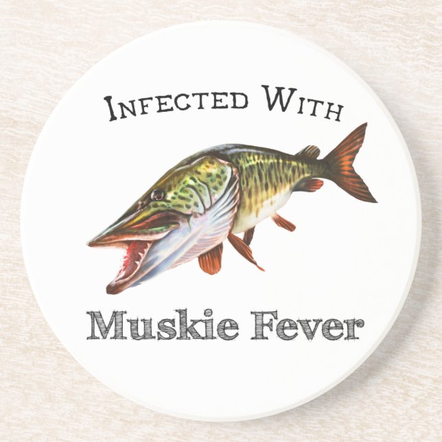 Infected With Muskie Fever Coaster (Front)