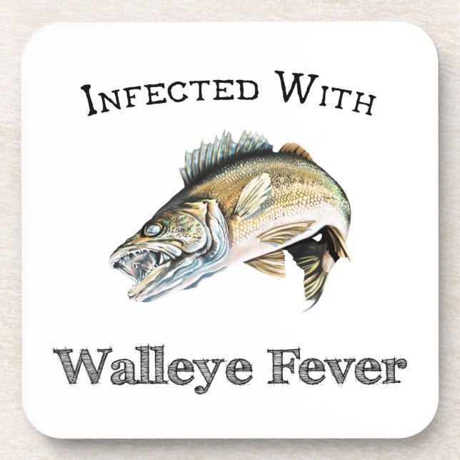 Infected With Walleye Fever Coaster (Front)