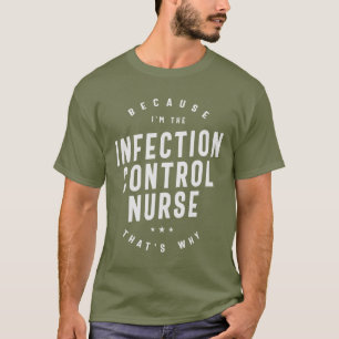 Infection Control Nurse - Authority with Care T-Shirt