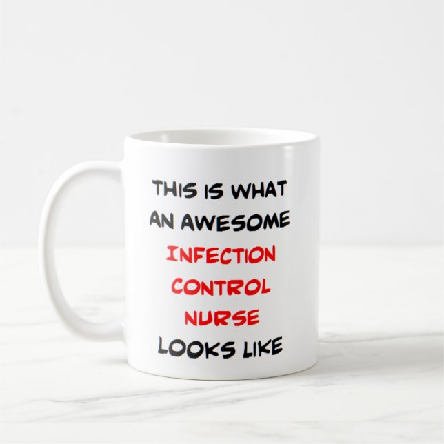 infection control nurse, awesome coffee mug (Left)