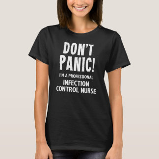 Infection Control Nurse  T-Shirt