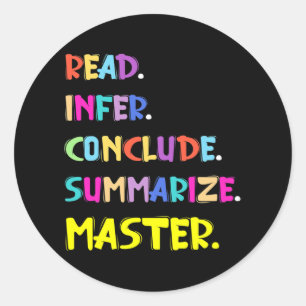 Infer Conclude Summarise Master Teachers Test Day Classic Round Sticker