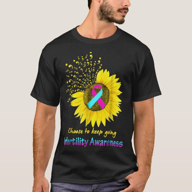 Infertility Awareness IVF Support Mum Dad  T-Shirt (Front)