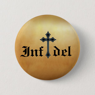 Infidel 6 Cm Round Badge