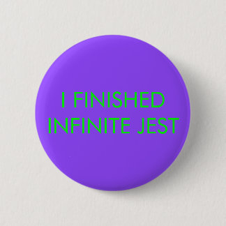 Infinite Jest Button