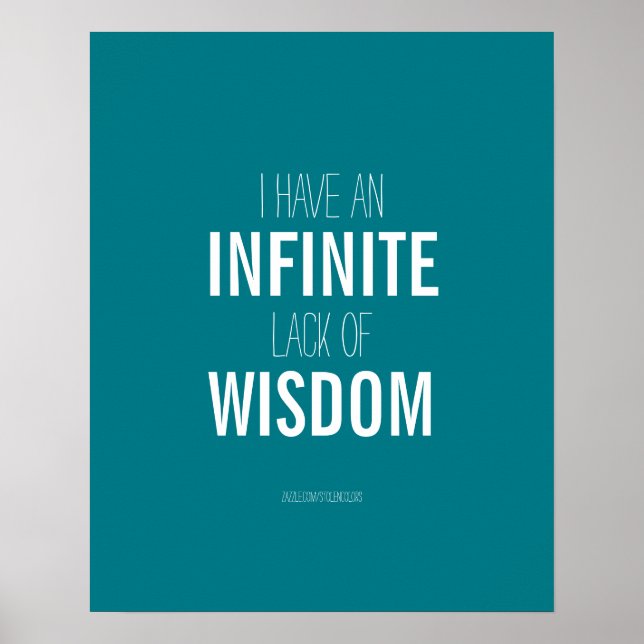 Infinite Lack Of Wisdom Poster (Front)