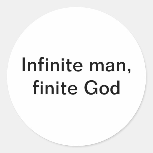 Infinite man, finite God Hankamer Artjunkhaus Yoga Classic Round Sticker (Front)