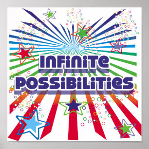 Infinite Possibilities Poster