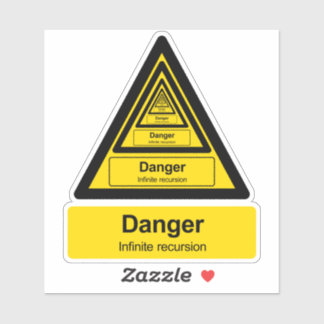 Infinite recursion warning sign