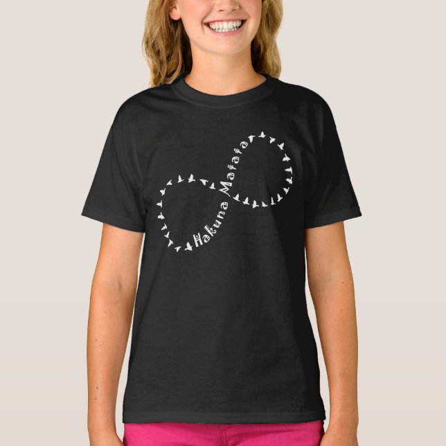 Infinity Hakuna Matata T-Shirt (Front)