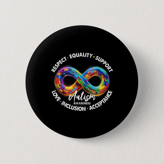 Infinity Symbol Autism Awareness Respect Equality  6 Cm Round Badge (Front)