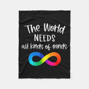Infinity The World Needs All Kinds Of Minds Autism Fleece Blanket