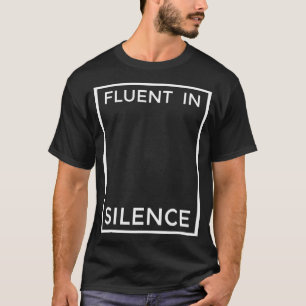 INFJ Fluent in Silence I Introvert Shy Quiet Gift  T-Shirt