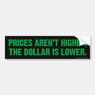 Inflation Bumper Sticker