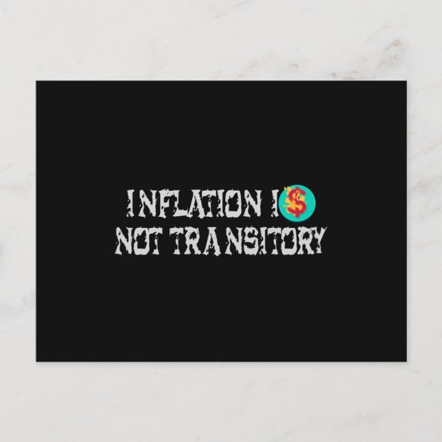 Inflation is not transitory postcard (Front)