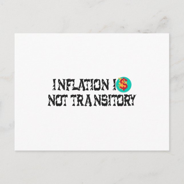 Inflation is not transitory postcard (Front)