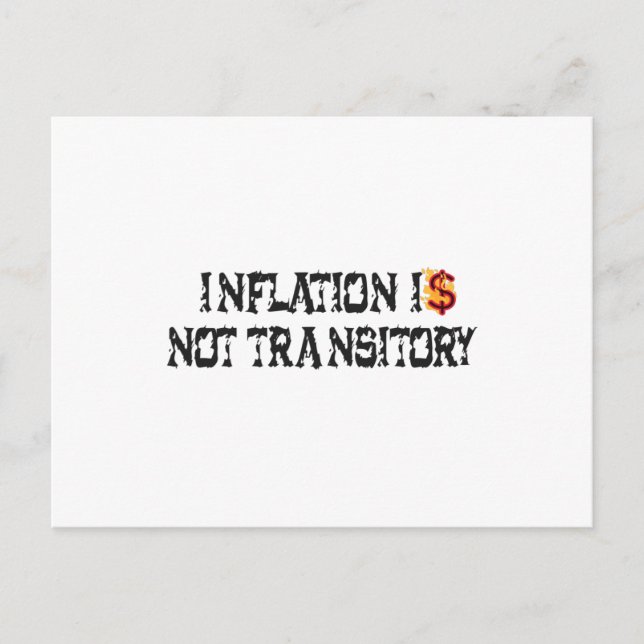 Inflation is not transitory postcard (Front)