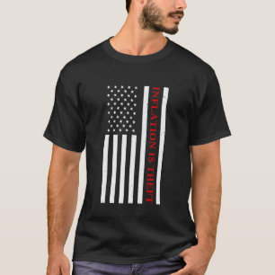 Inflation Is Theft American Flag Rising Costs Stat T-Shirt