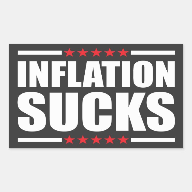 Inflation Sucks | Chant | Slogan T-Shirt Rectangul Rectangular Sticker (Front)