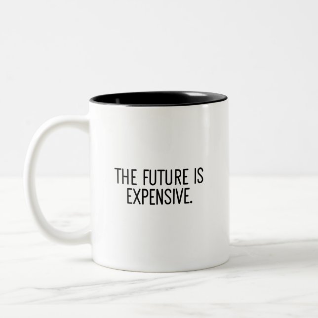 Inflation The Future Is Expensive Meme Coffee Mug (Left)