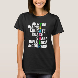 influence share educate encourage mentor inspire c T-Shirt