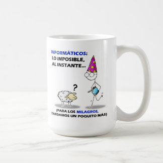 informáticos: lo imposible, al instante.... coffee mug