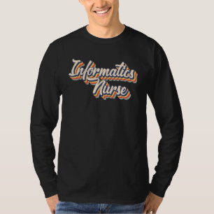 Informatics Nurse Vintage Retro Rns Men Women T-Shirt