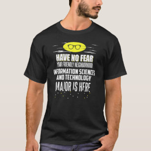 Information Sciences And Technology Major Design H T-Shirt