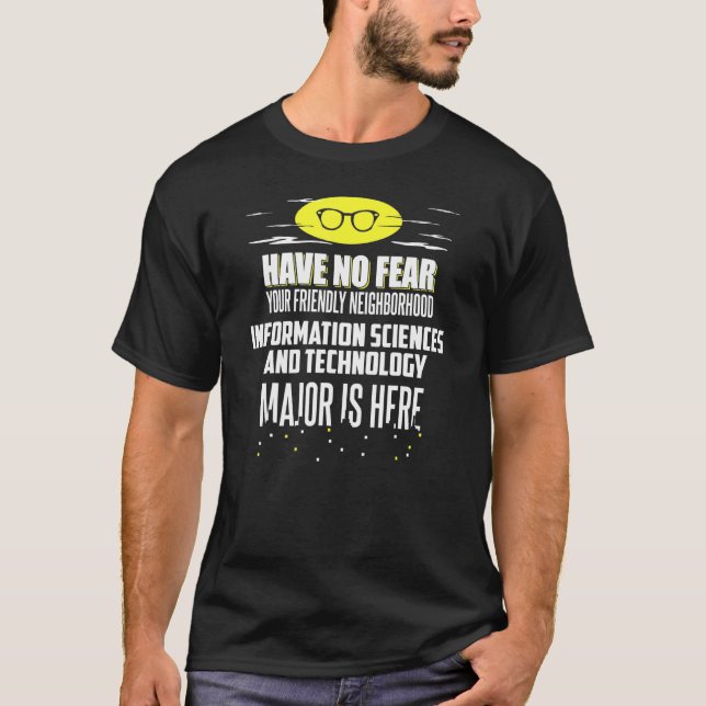 Information Sciences And Technology Major Design H T-Shirt (Front)