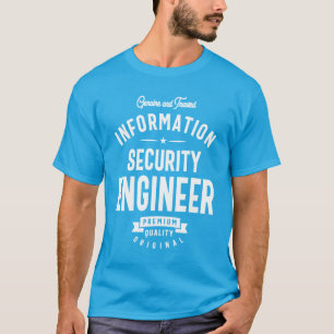 Information Security Engineer Gift Funny Job Title T-Shirt