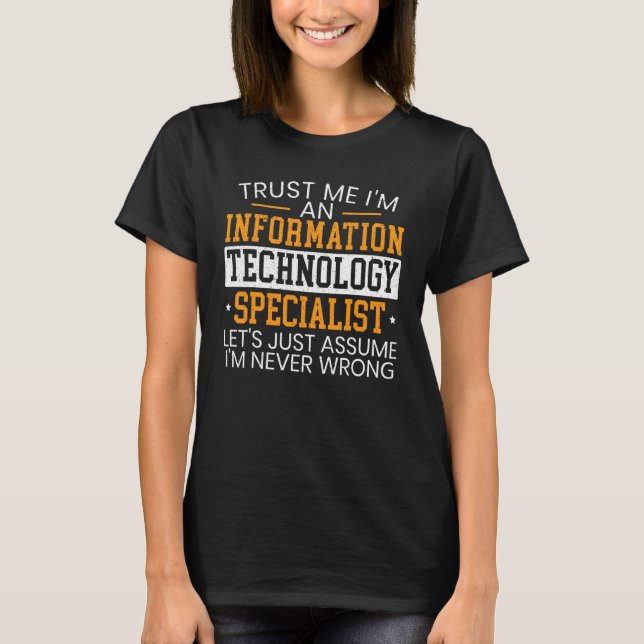 Information Technology Specialist Computer Job Pro T-Shirt (Front)