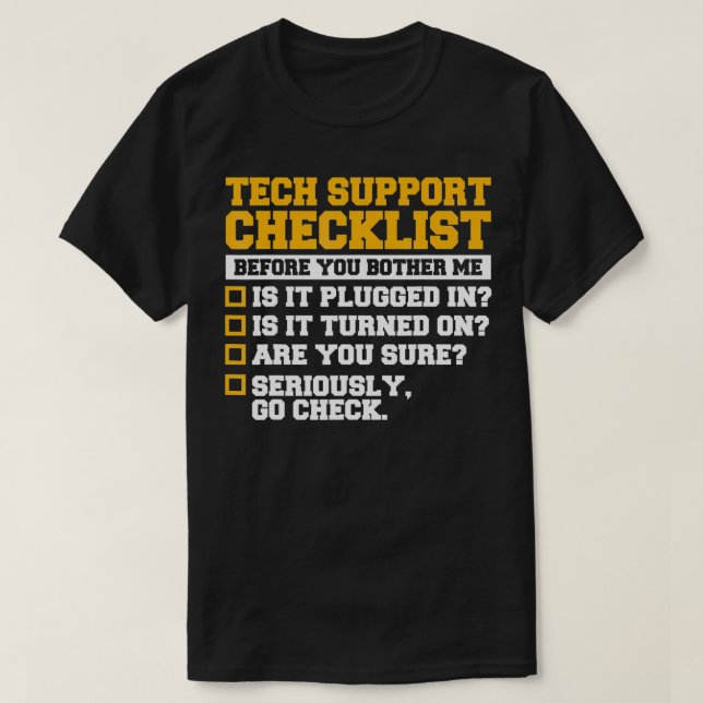 Information Technology Specialist Tech Support Che T-Shirt (Design Front)