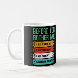 Information Technology Tech Technical Support Coffee Mug