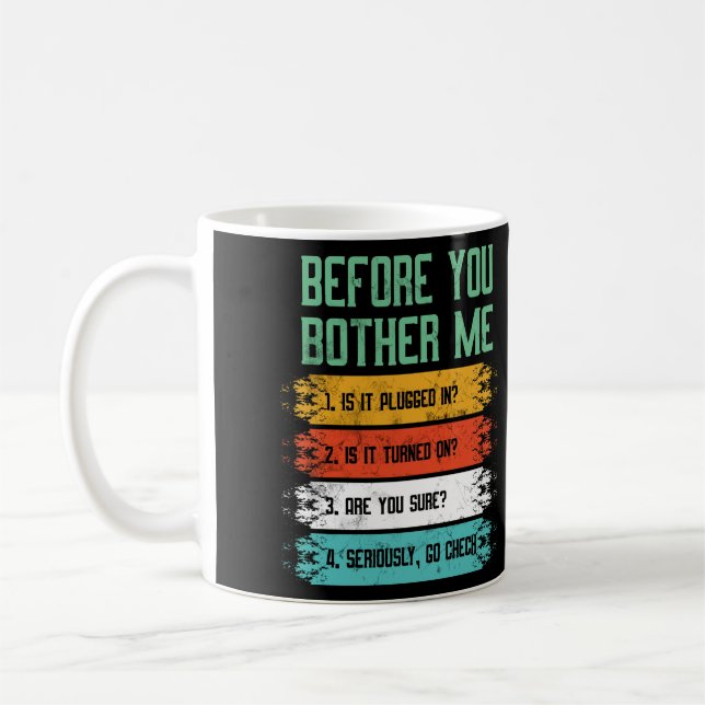 Information Technology Tech Technical Support Coffee Mug (Left)